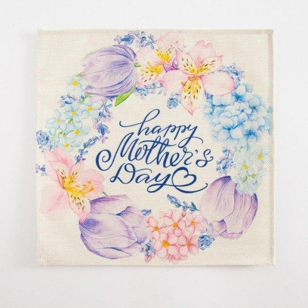 Салфетка декоративная "Mothers day" 30*30см,100% п/э